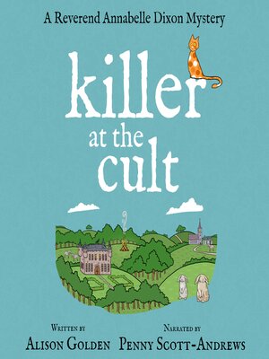 cover image of Killer at the Cult (A Reverend Annabelle Dixon Mystery Book 6)